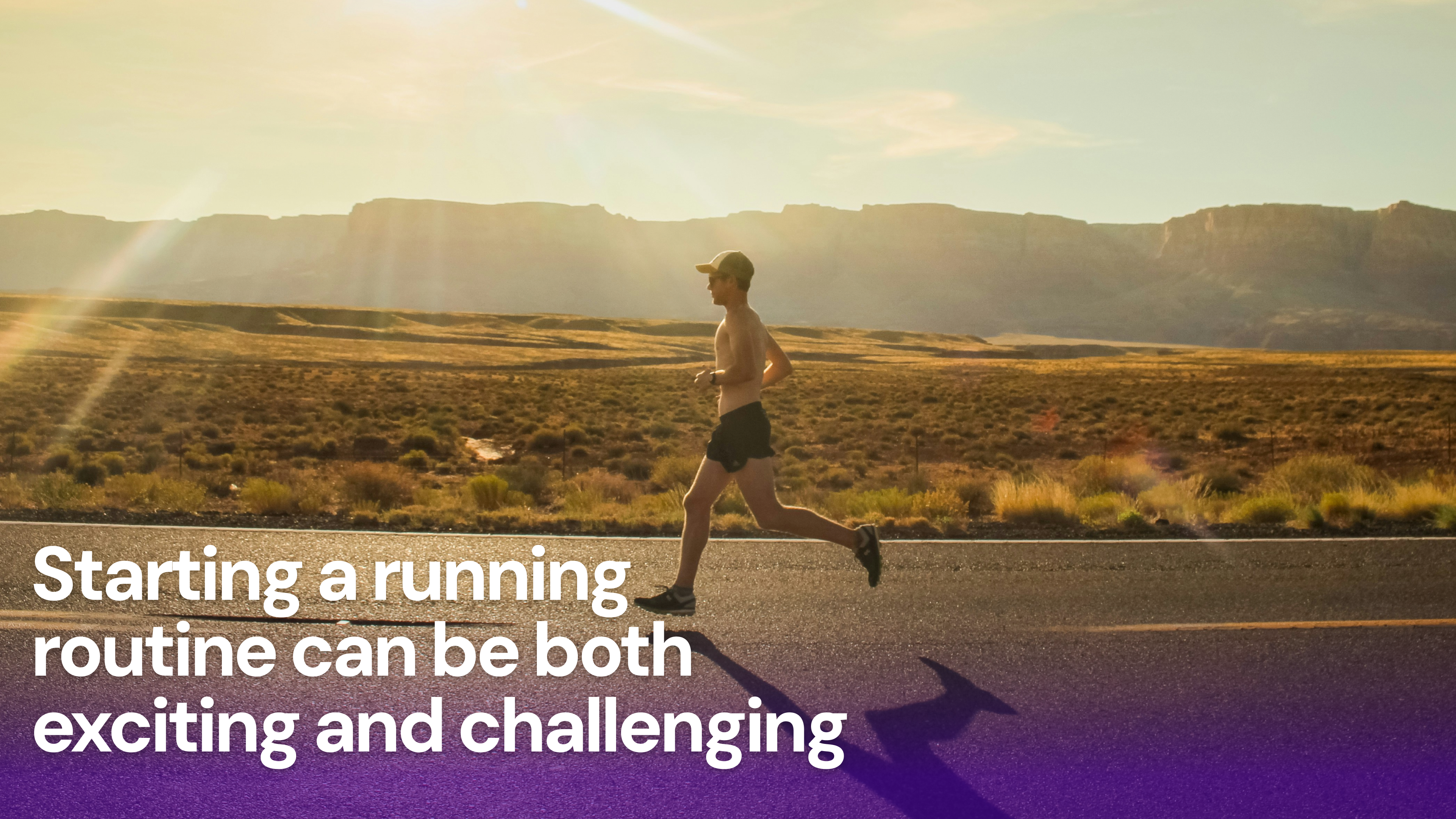 Starting a running routine can be both exciting and challenging